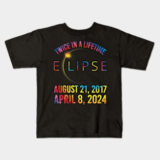 Twice In A Lifetime Solar Eclipse 2024 Tie Dye Kids T-Shirt